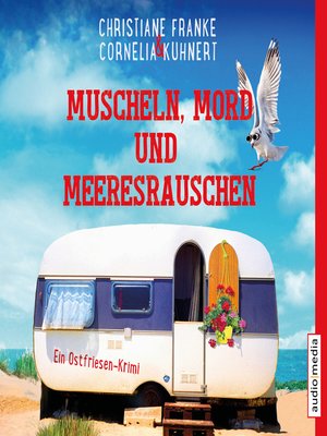 cover image of Muscheln, Mord und Meeresrauschen--Ein Ostfriesen-Krimi (Henner, Rudi und Rosa, Band 5)